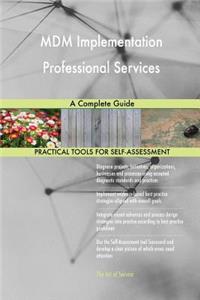 MDM Implementation Professional Services A Complete Guide