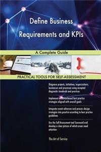 Define Business Requirements and KPIs A Complete Guide