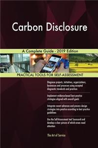 Carbon Disclosure A Complete Guide - 2019 Edition