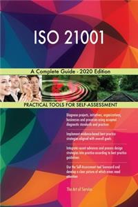ISO 21001 A Complete Guide - 2020 Edition