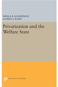 Privatization and the Welfare State