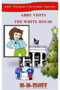 Abby Visits the White House