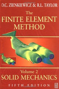 Finite Element Method: Volume 2: v. 2 (The Finite Element Method)