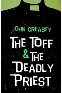 The Toff And The Deadly Priest