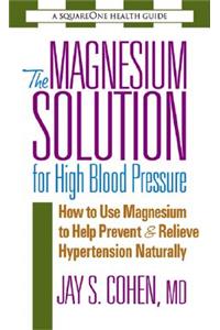 Magnesium Solution for High Blood Pressure