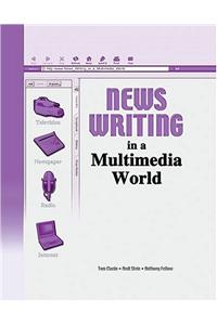 News Writing in a Multimedia World