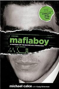 Mafiaboy: A Portrait of the Hacker As a Young Man
