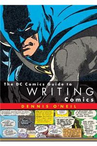 The DC Comics Guide to Writing Comics