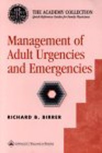 Management Of Adult Urgencies And Emergencies