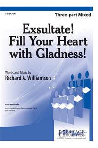 Exsultate! Fill Your Heart With Gladness!