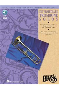 Canadian Brass Book of Intermediate Trombone Solos: With Online Audio of Performances and Accompaniments Recorded by