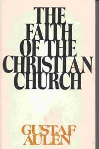 Faith of the Christian Church