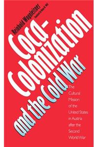 Coca-Colonization and the Cold War