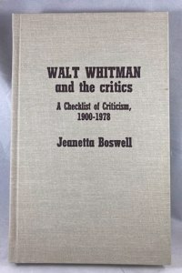 Walt Whitman and the Critics