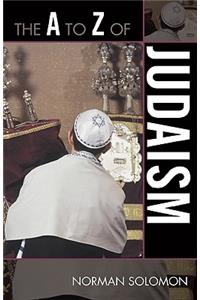 The A to Z of Judaism
