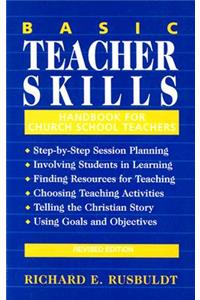 Basic Teacher Skills: Handbook for Church School Teachers