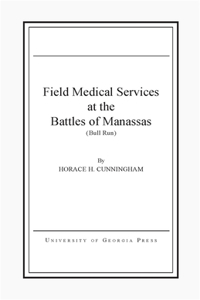 Field Medical Services at the Battles of Manassas