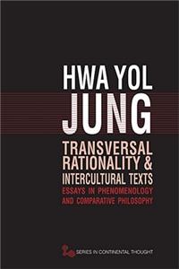 Transversal Rationality and Intercultural Texts