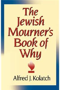 Jewish Mourner's Book of Why