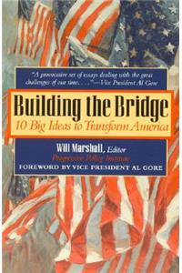 Building the Bridge