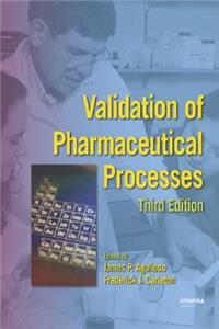 Validation of Pharmaceutical Processes