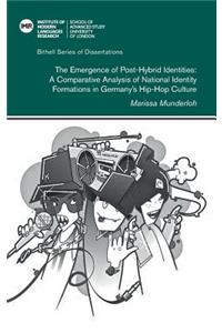 Emergence of Post-Hybrid Identities: A Comparative Analysis of National Identity Formations in Germany's Hip-Hop Culture