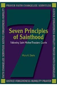 Seven Principles of Sainthood