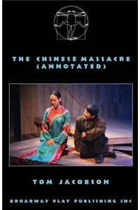 Chinese Massacre (Annotated)
