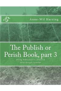 Publish or Perish Book, part 3