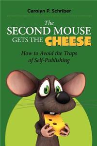 The Second Mouse Gets the Cheese