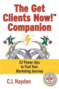 The Get Clients Now! Companion