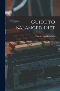 Guide to Balanced Diet