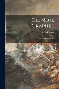 Die Neue Graphik.