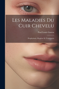 Les Maladies Du Cuir Chevelu