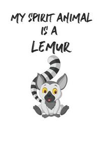 My Spirit Animal Is A Lemur