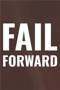 Fail Forward