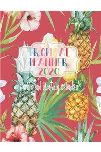 Tropical Planner 2020, Weekly and Monthly Calendar