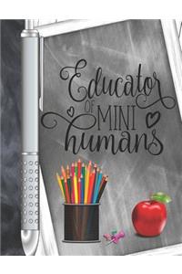 Educator Of Mini Humans