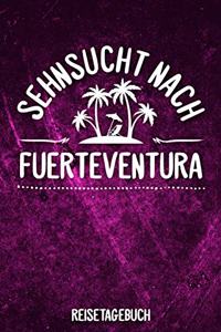 Sehnsucht nach Fuerteventura Reisetagebuch