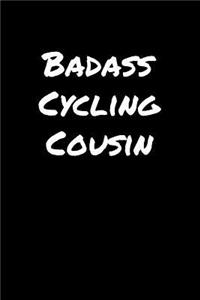 Badass Cycling Cousin