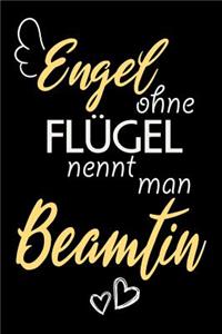 Engel Ohne Flügel Nennt Man Beamtin