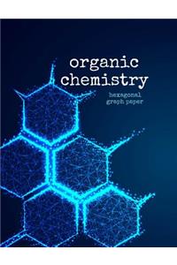 Organic Chemistry Hexagonal Graph Paper