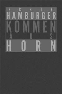 Echte Hamburger kommen aus Horn
