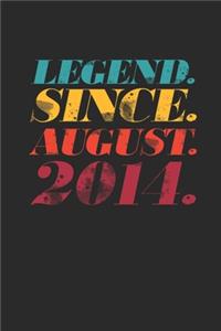 Legend Since August 2014