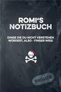 Romi's Notizbuch Dinge Die Du Nicht Verstehen Würdest, Also - Finger Weg!