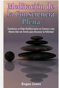 Meditación de la Consciencia Plena