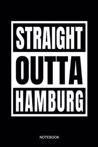Straight Outta Hamburg Notebook
