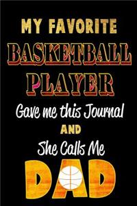 My Favorite Basketball Player Gave Me This Journal and She Calls Me Dad