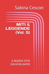Miti & Leggende (Vol. 5)
