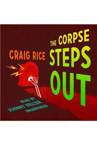 The Corpse Steps Out Lib/E